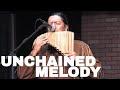 Unchained Melody (cover: The Righteous Brothers)