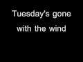 Tuesday's Gone